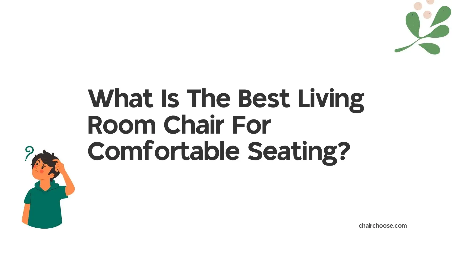what is the best living room chair for comfortable seating 440