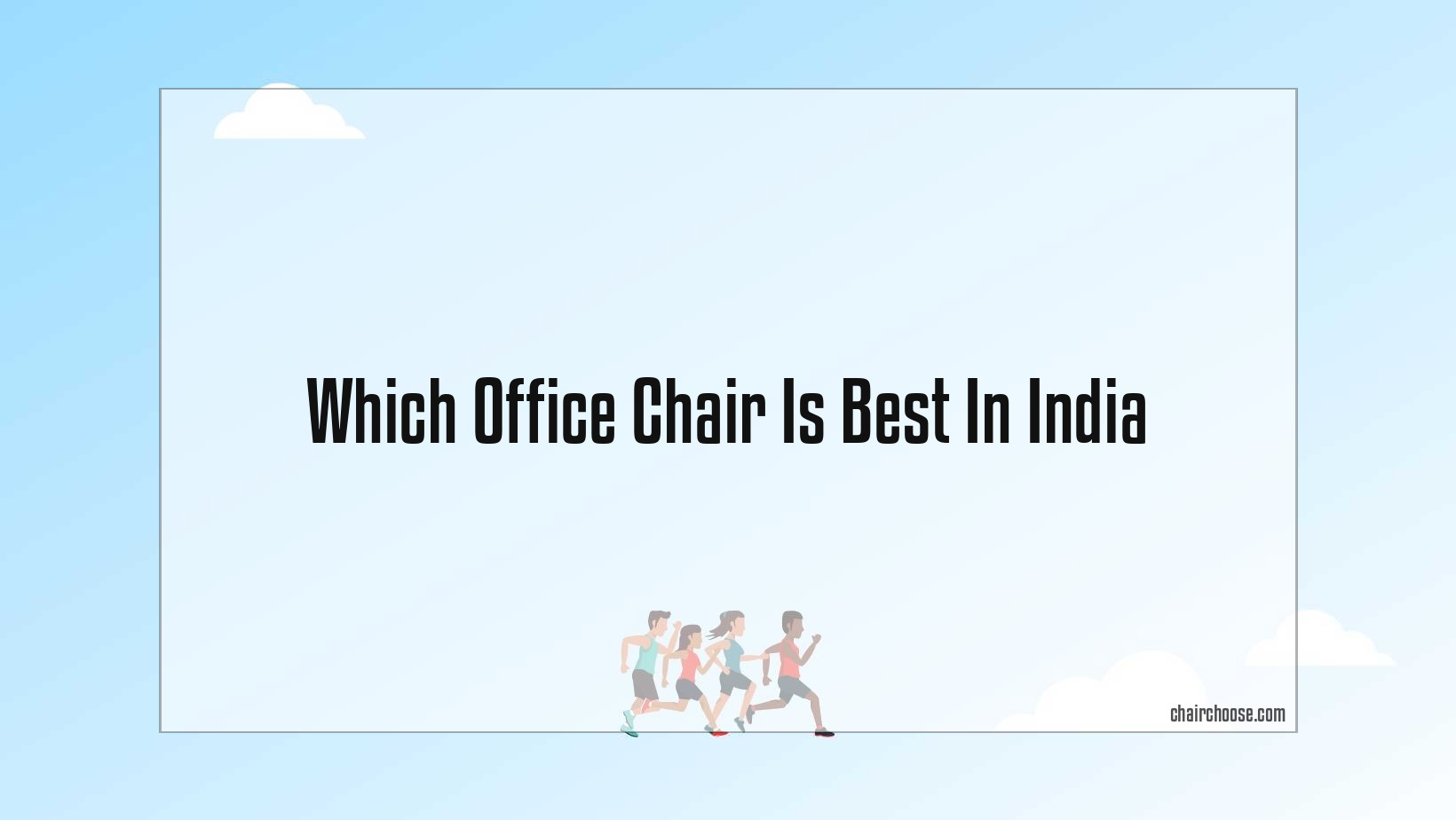 Which Office Chair Is Best In India