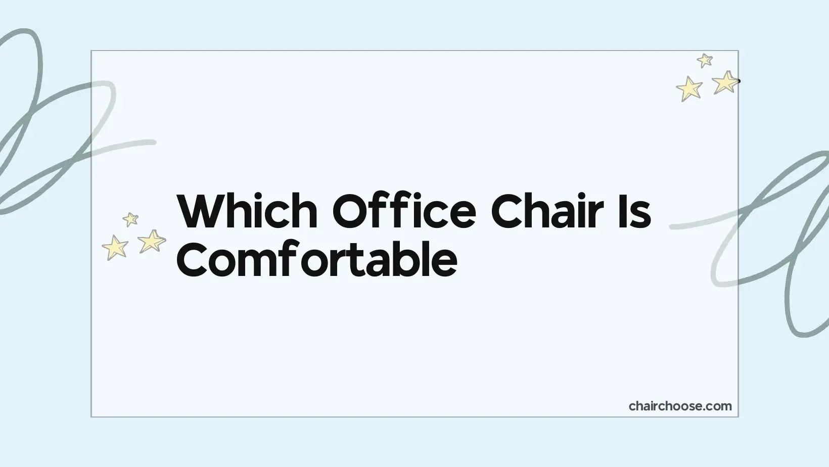 Which Office Chair Is Comfortable