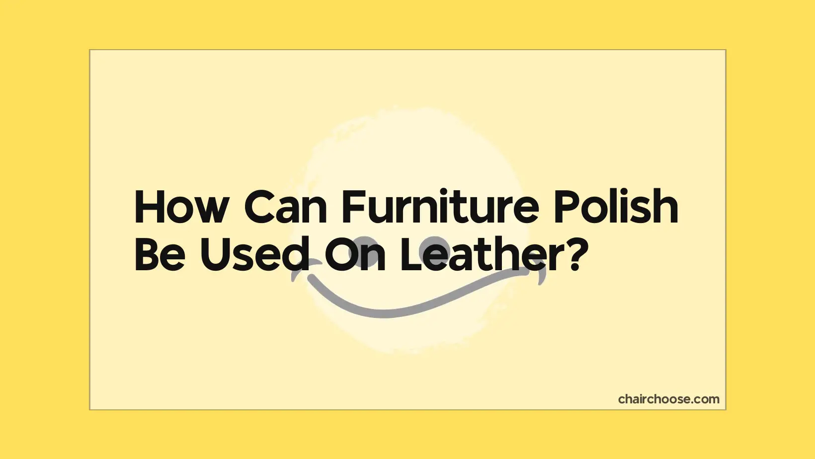 how can furniture polish be used on leather 1
