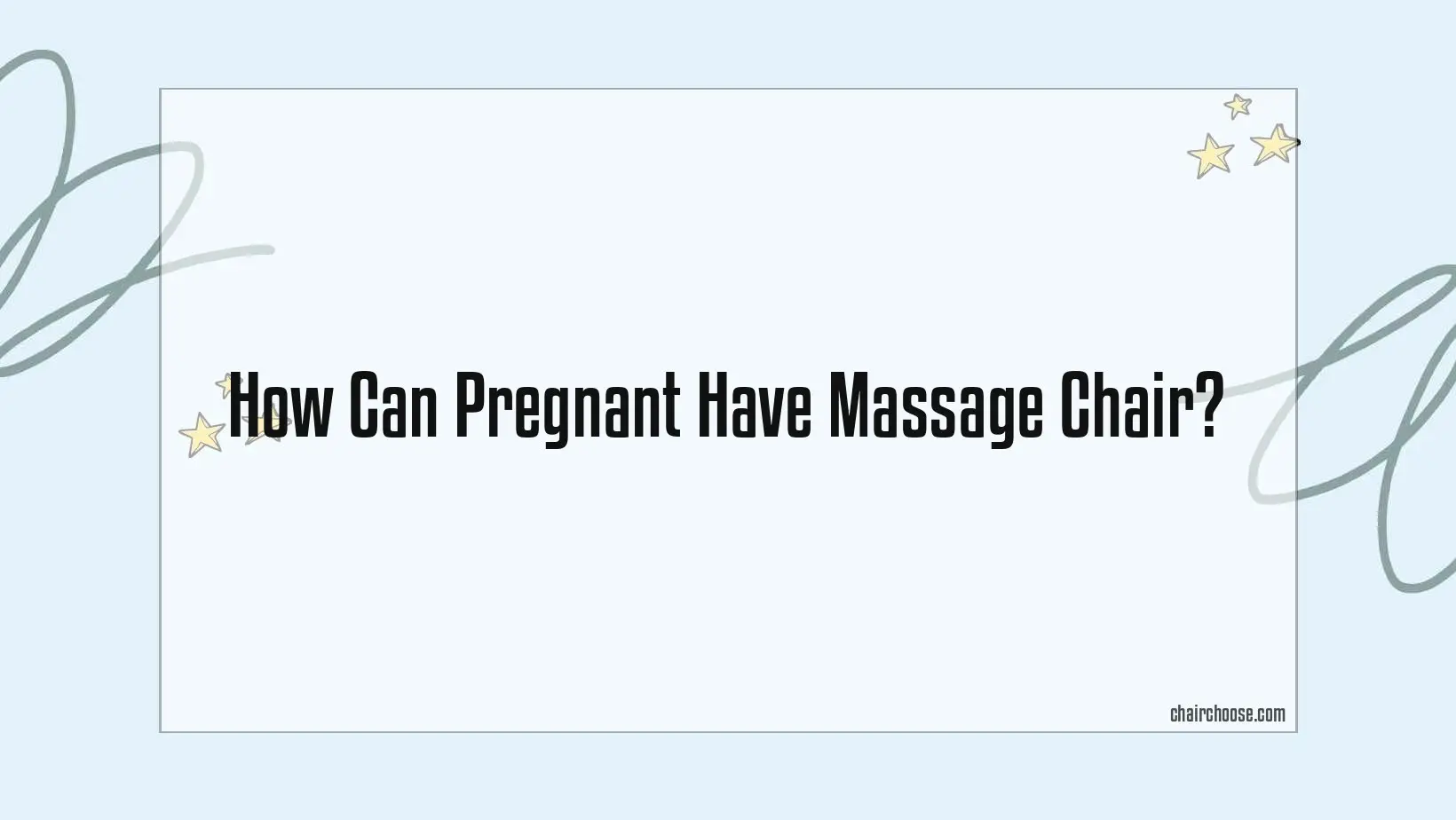 how can pregnant have massage chair