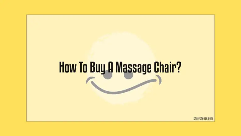 How To Buy A Massage Chair?