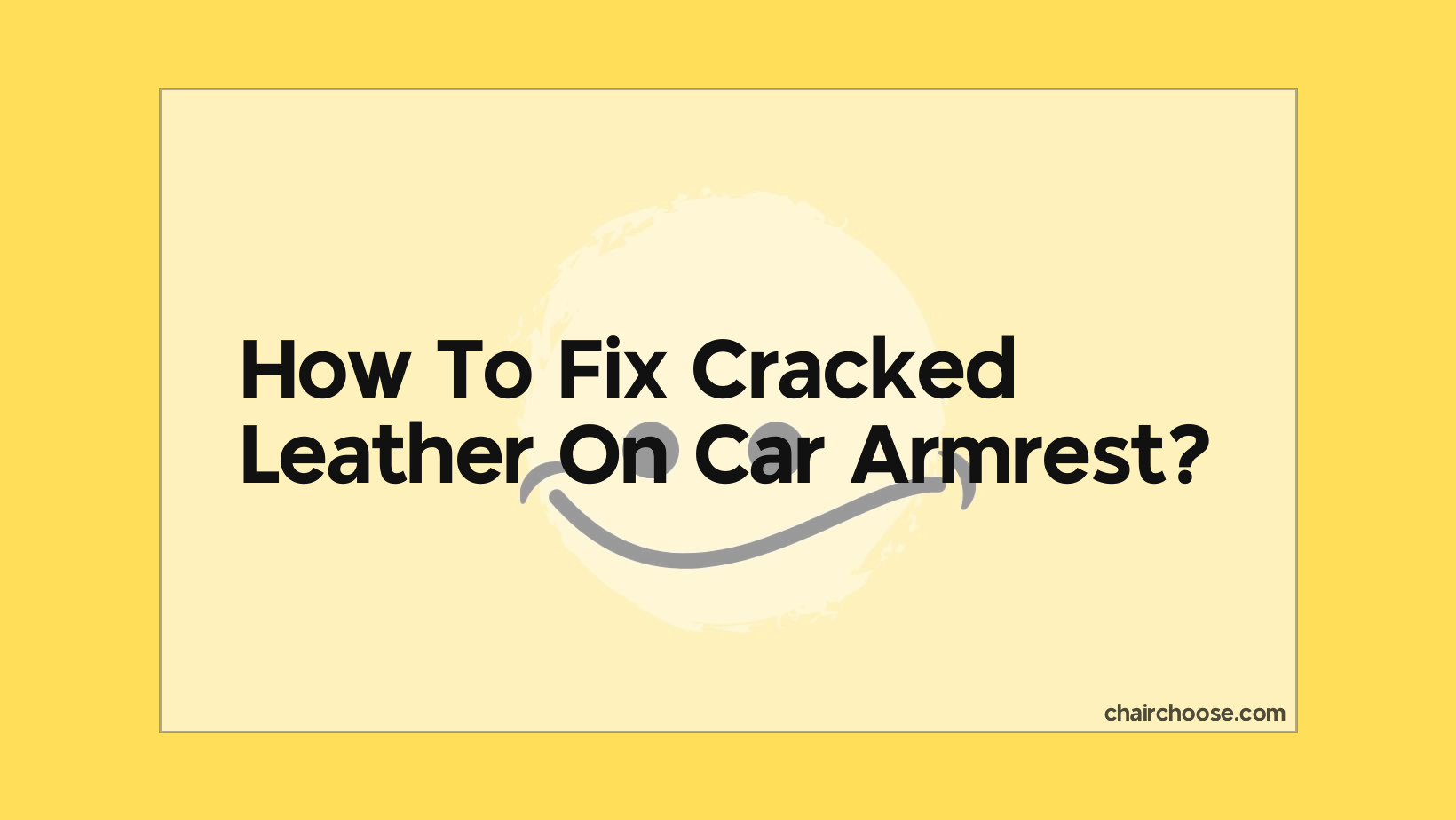 how to fix cracked leather on car armrest